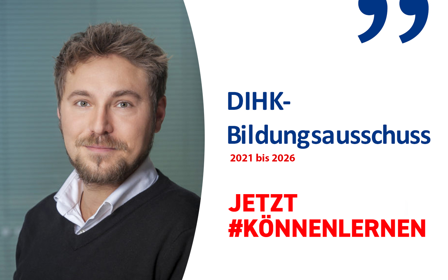 Read more about the article Erneut in den DIHK-Bildungsausschuss gewählt
